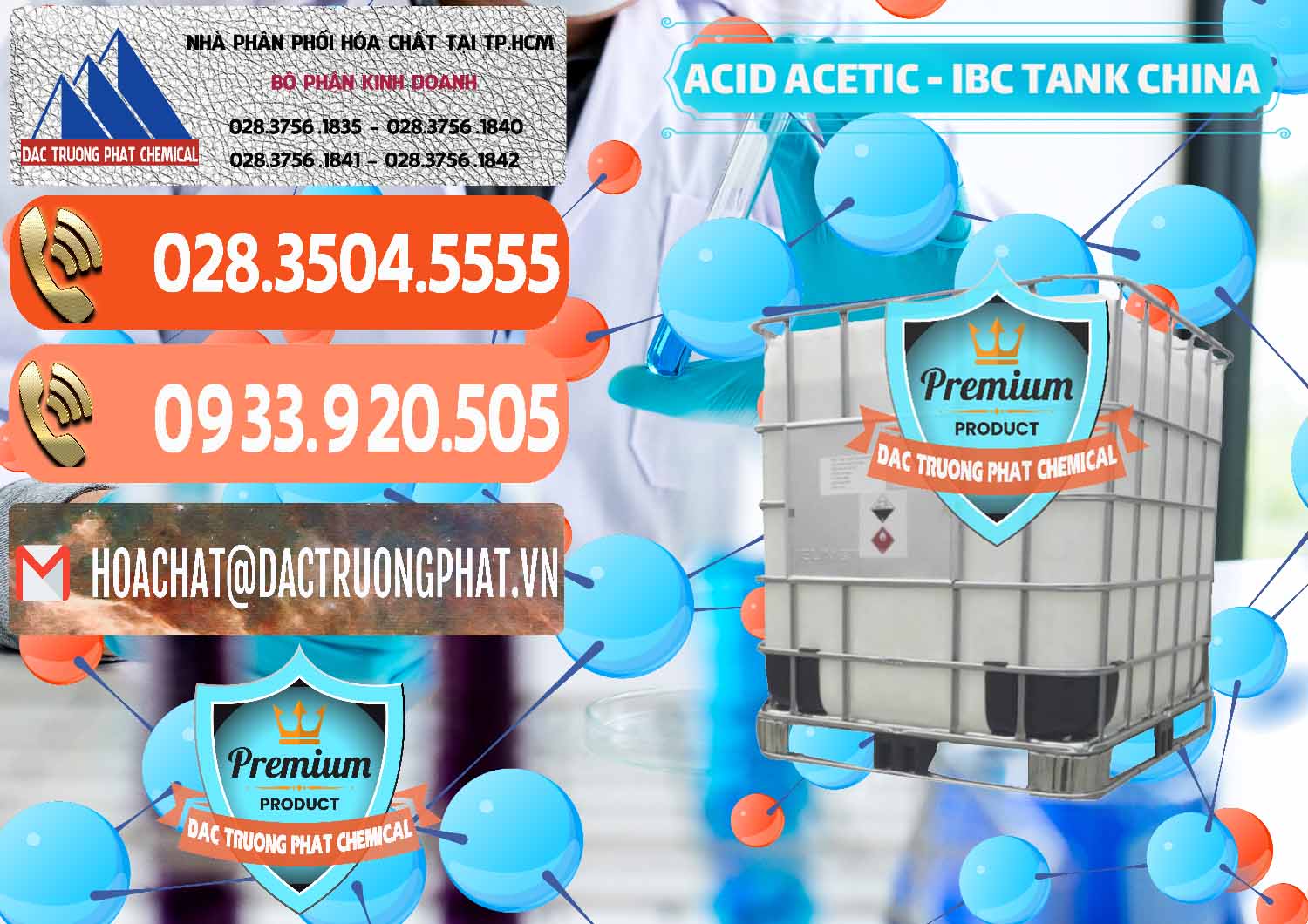 Nhập khẩu và bán Acetic Acid – Axit Acetic Tank Bồn IBC Trung Quốc China - 0443 - Cty chuyên phân phối & bán hóa chất tại TP.HCM - hoachatmientay.com
