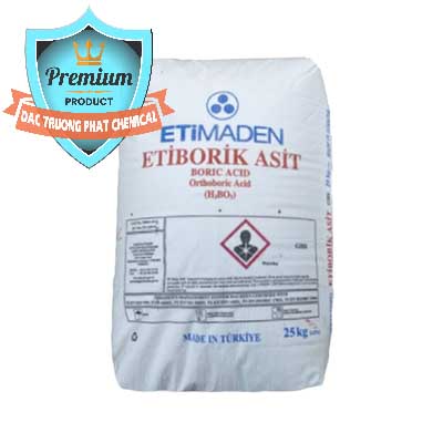 Acid Boric – Axit Boric H3BO3 Etimaden Thổ Nhĩ Kỳ Turkey