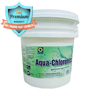 Cty chuyên nhập khẩu - bán Chlorine – Clorin 65% Aqua-Chloronics Ấn Độ Organic India - 0210 - Đơn vị cung cấp & kinh doanh hóa chất tại TP.HCM - hoachatmientay.com
