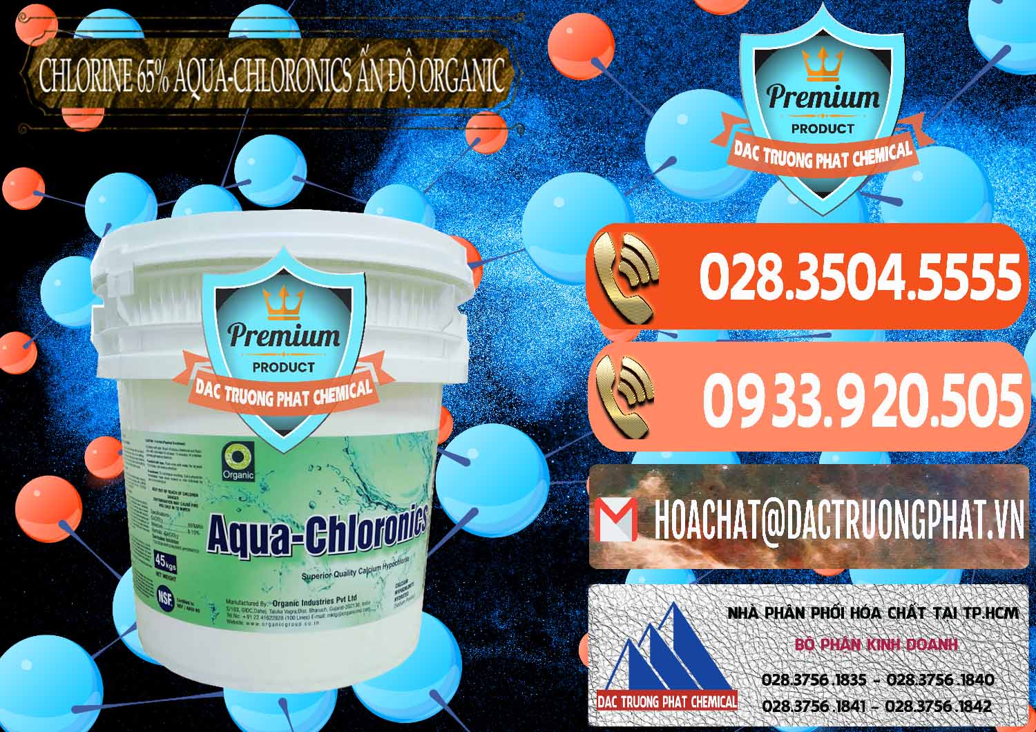 Nơi kinh doanh và bán Chlorine – Clorin 65% Aqua-Chloronics Ấn Độ Organic India - 0210 - Đơn vị chuyên phân phối & nhập khẩu hóa chất tại TP.HCM - hoachatmientay.com