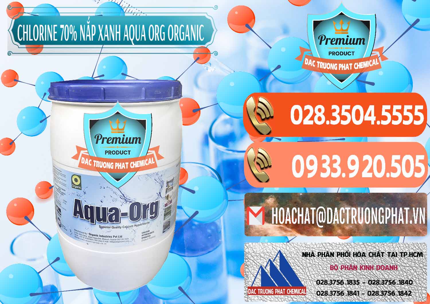 Nơi nhập khẩu và bán Chlorine – Clorin 70% Thùng Tròn Nắp Xanh Aqua ORG Organic Ấn Độ India - 0247 - Đơn vị kinh doanh và phân phối hóa chất tại TP.HCM - hoachatmientay.com