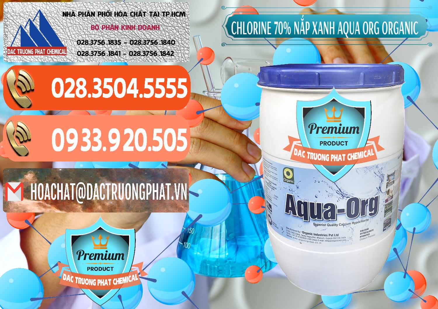 Nơi chuyên bán _ cung cấp Chlorine – Clorin 70% Thùng Tròn Nắp Xanh Aqua ORG Organic Ấn Độ India - 0247 - Chuyên phân phối & cung cấp hóa chất tại TP.HCM - hoachatmientay.com