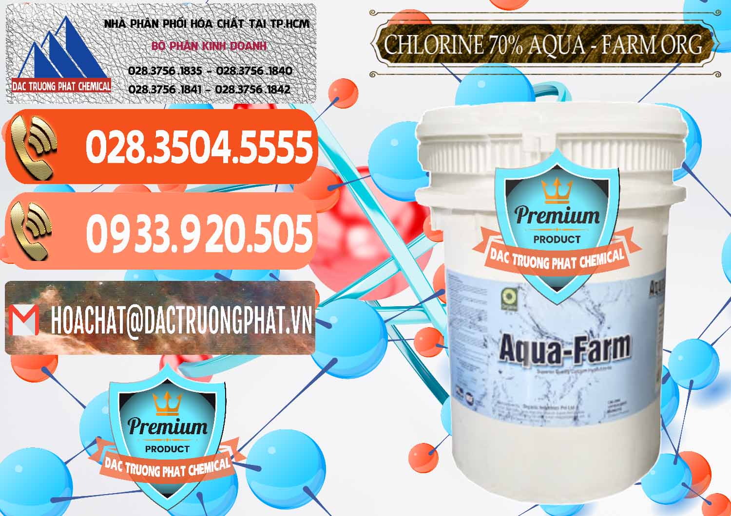 Nơi kinh doanh và bán Chlorine – Clorin 70% Aqua - Farm ORG Organic Ấn Độ India - 0246 - Nơi chuyên cung cấp _ kinh doanh hóa chất tại TP.HCM - hoachatmientay.com