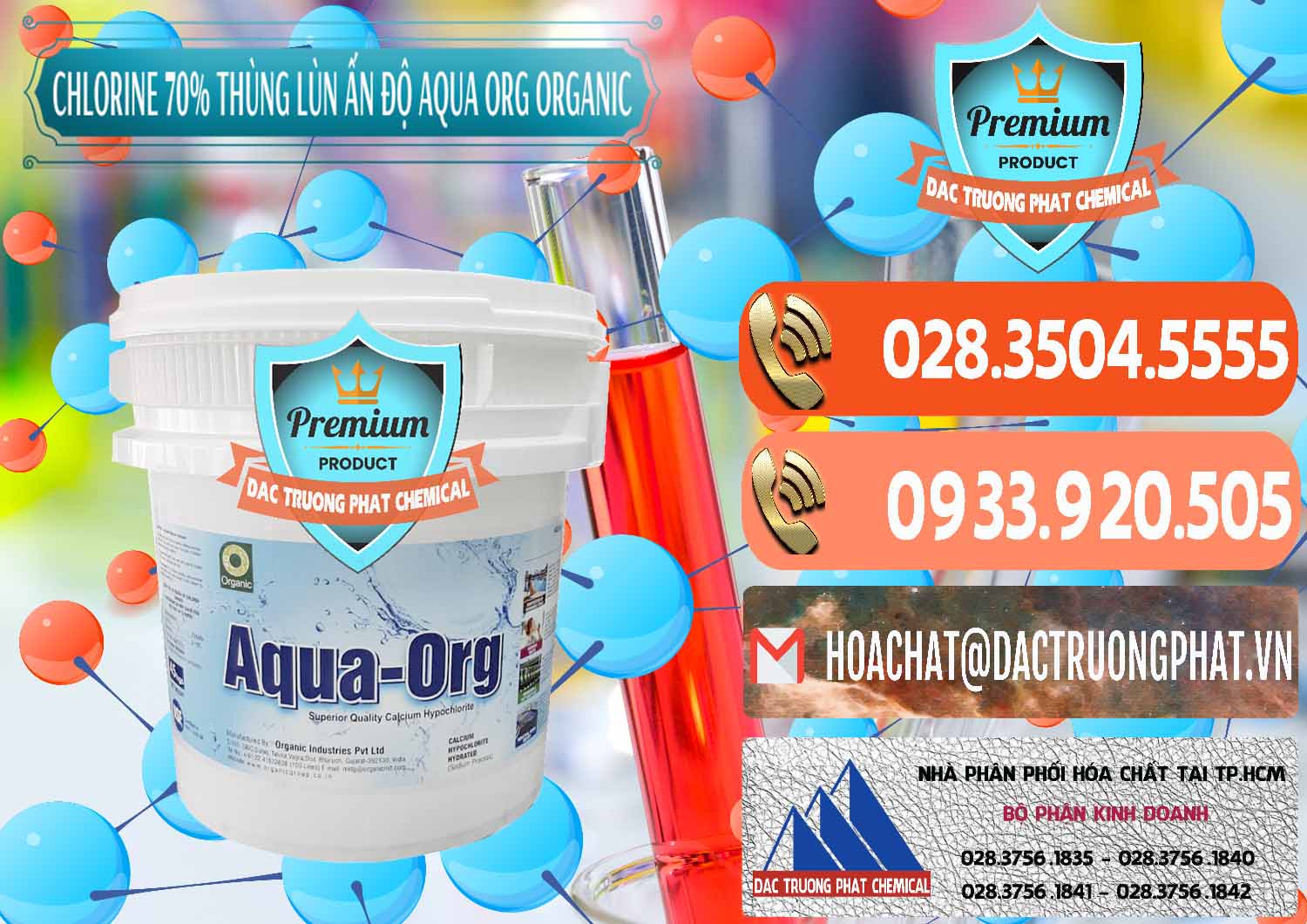 Đơn vị chuyên phân phối ( bán ) Chlorine – Clorin 70% Thùng Lùn Ấn Độ Aqua ORG Organic India - 0212 - Công ty cung cấp - nhập khẩu hóa chất tại TP.HCM - hoachatmientay.com