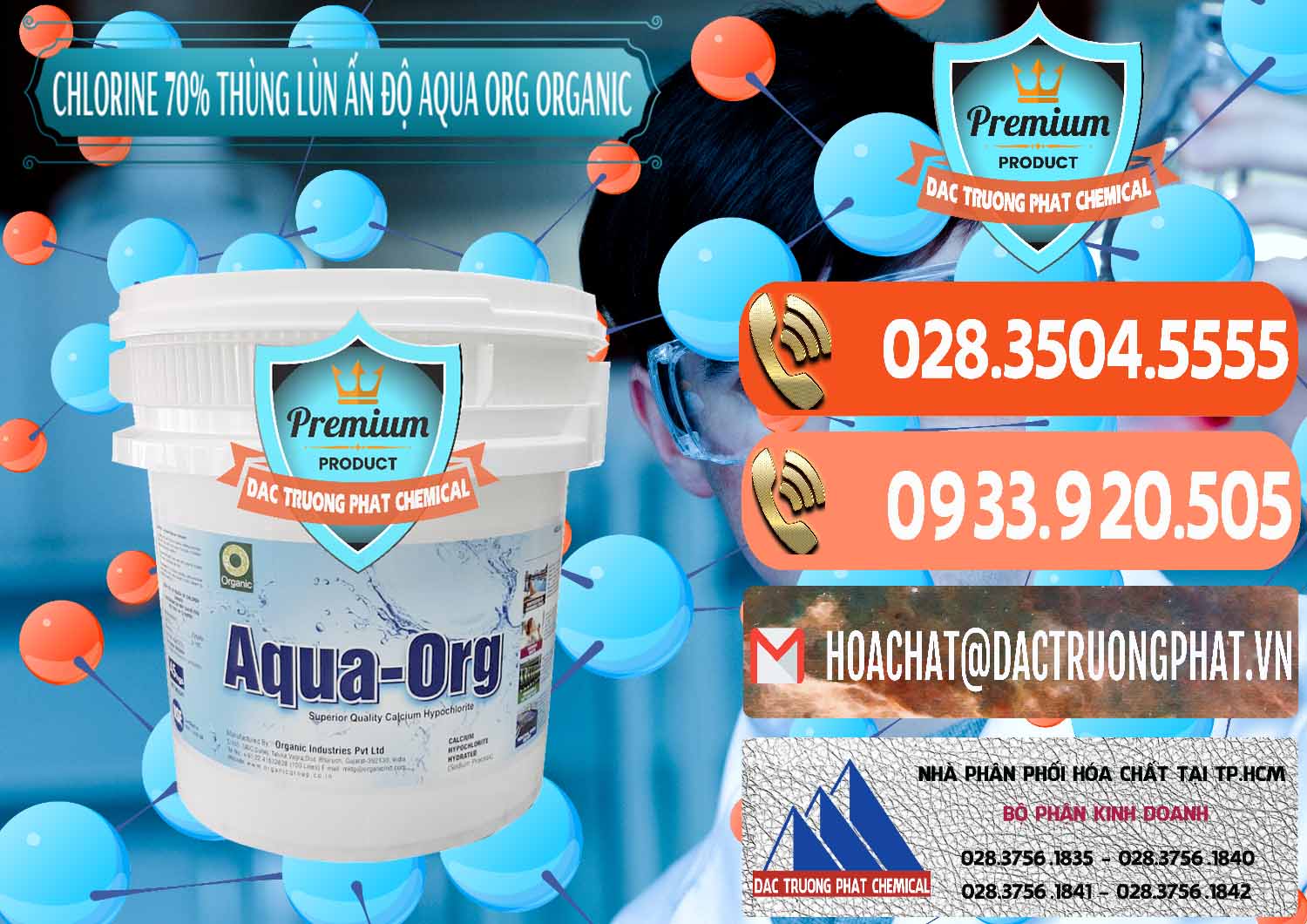 Công ty chuyên bán ( cung ứng ) Chlorine – Clorin 70% Thùng Lùn Ấn Độ Aqua ORG Organic India - 0212 - Đơn vị cung cấp - nhập khẩu hóa chất tại TP.HCM - hoachatmientay.com