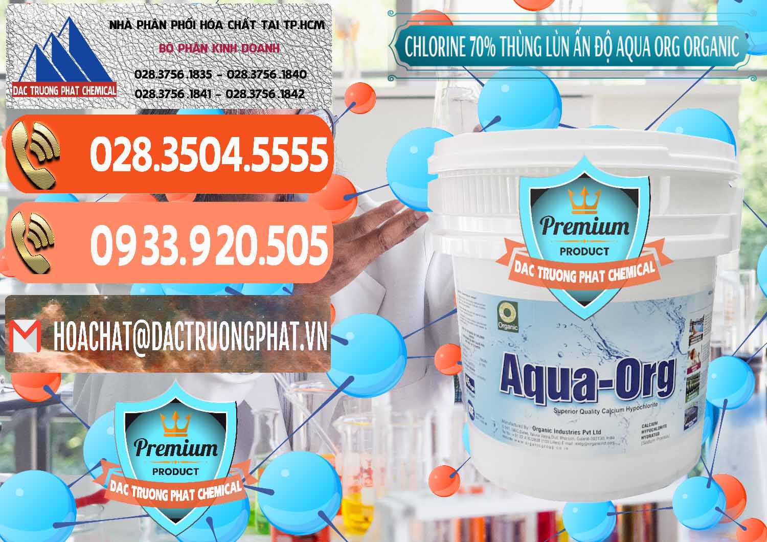Đơn vị chuyên bán - phân phối Chlorine – Clorin 70% Thùng Lùn Ấn Độ Aqua ORG Organic India - 0212 - Nơi phân phối & nhập khẩu hóa chất tại TP.HCM - hoachatmientay.com