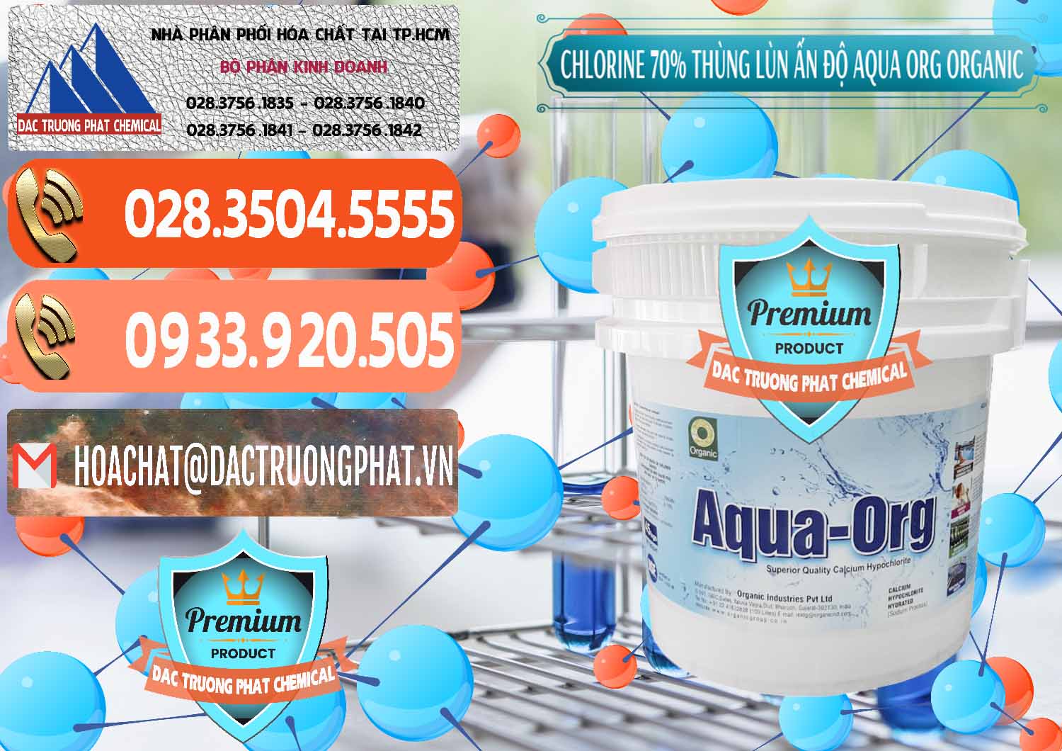 Nơi chuyên cung ứng & bán Chlorine – Clorin 70% Thùng Lùn Ấn Độ Aqua ORG Organic India - 0212 - Nơi phân phối _ cung cấp hóa chất tại TP.HCM - hoachatmientay.com
