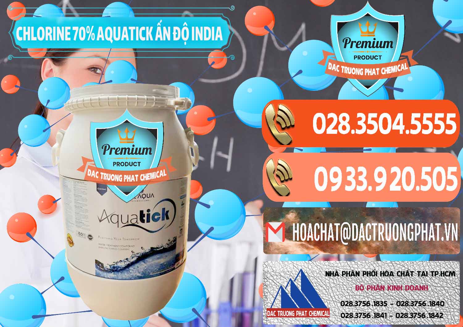 Nơi chuyên cung ứng & bán Chlorine – Clorin 70% Aquatick Jal Aqua Ấn Độ India - 0215 - Công ty chuyên nhập khẩu & cung cấp hóa chất tại TP.HCM - hoachatmientay.com