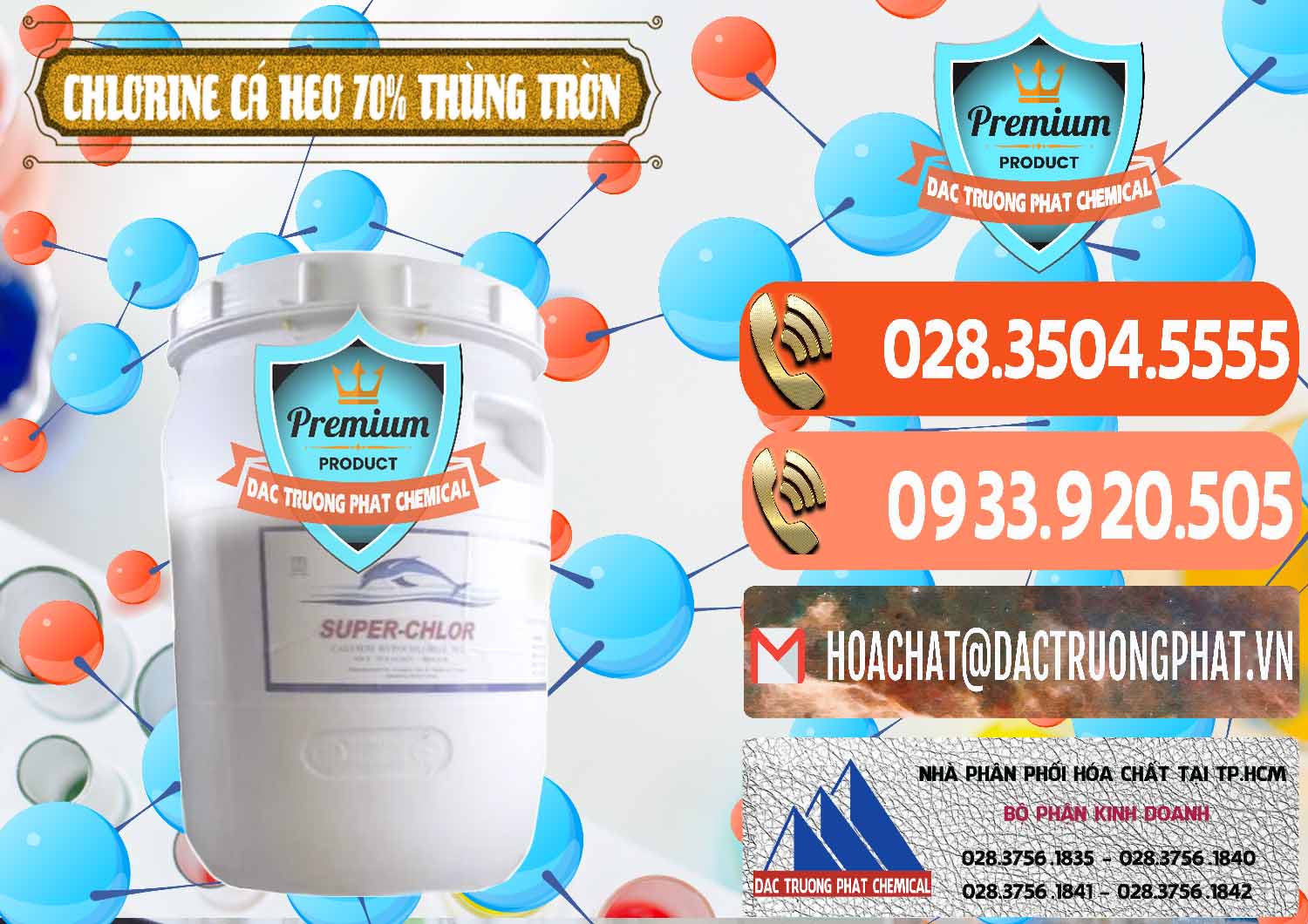 Nhà phân phối - bán Clorin - Chlorine Cá Heo 70% Super Chlor Thùng Tròn Nắp Trắng Trung Quốc China - 0239 - Công ty chuyên cung cấp ( nhập khẩu ) hóa chất tại TP.HCM - hoachatmientay.com