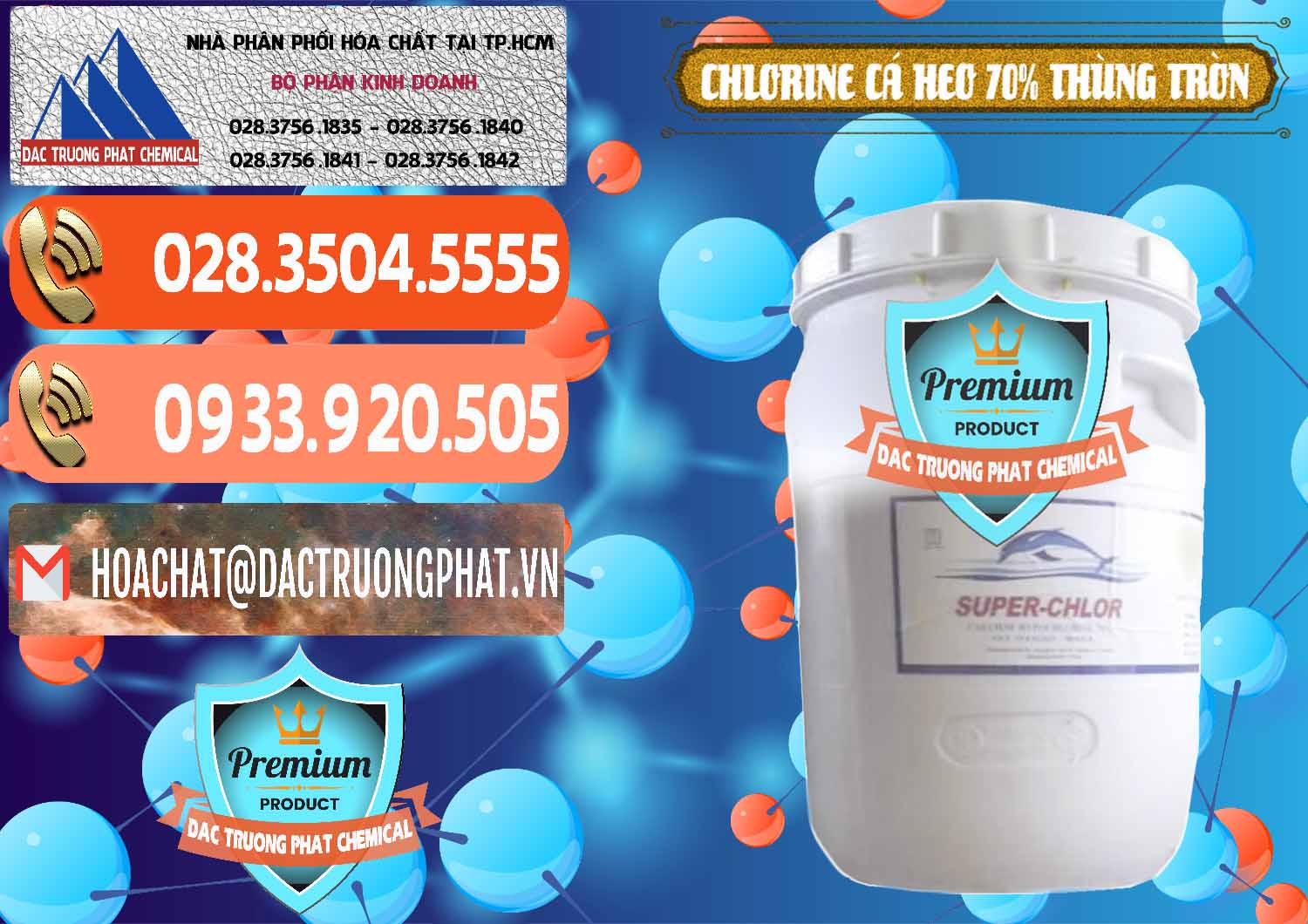 Công ty bán _ cung cấp Clorin - Chlorine Cá Heo 70% Super Chlor Thùng Tròn Nắp Trắng Trung Quốc China - 0239 - Công ty cung cấp ( bán ) hóa chất tại TP.HCM - hoachatmientay.com