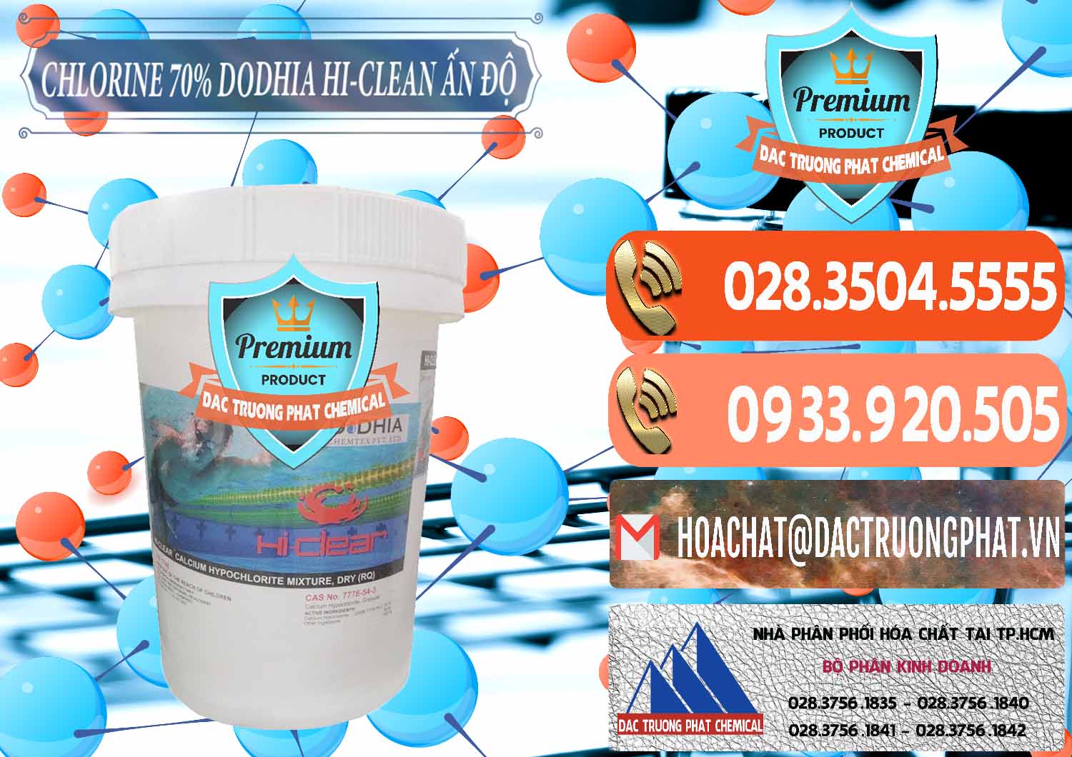 Cty kinh doanh ( bán ) Chlorine – Clorin 70% Dodhia Hi-Clean Ấn Độ India - 0214 - Công ty chuyên nhập khẩu & phân phối hóa chất tại TP.HCM - hoachatmientay.com