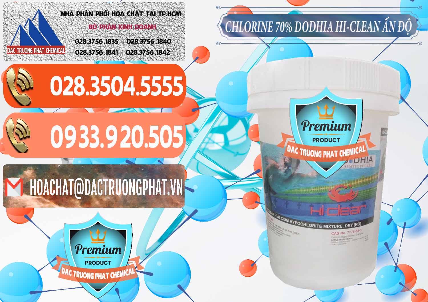 Nhà nhập khẩu _ bán Chlorine – Clorin 70% Dodhia Hi-Clean Ấn Độ India - 0214 - Cty cung ứng - phân phối hóa chất tại TP.HCM - hoachatmientay.com