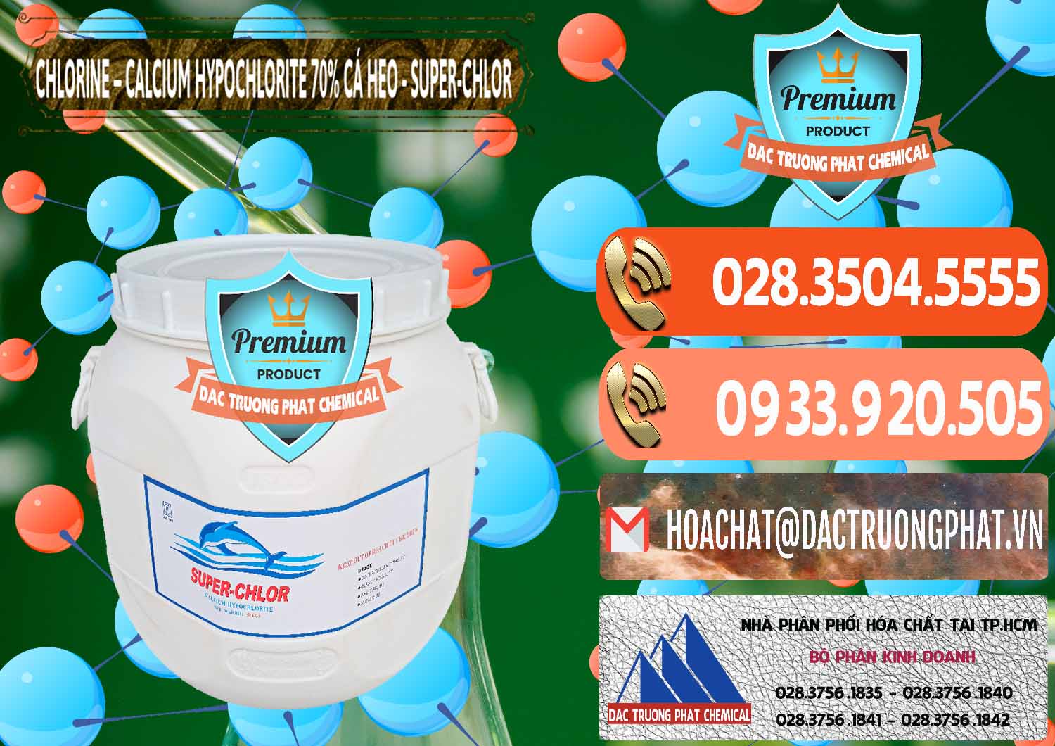 Đơn vị kinh doanh ( bán ) Clorin - Chlorine Cá Heo 70% Super Chlor Trung Quốc China - 0058 - Nơi chuyên bán _ phân phối hóa chất tại TP.HCM - hoachatmientay.com