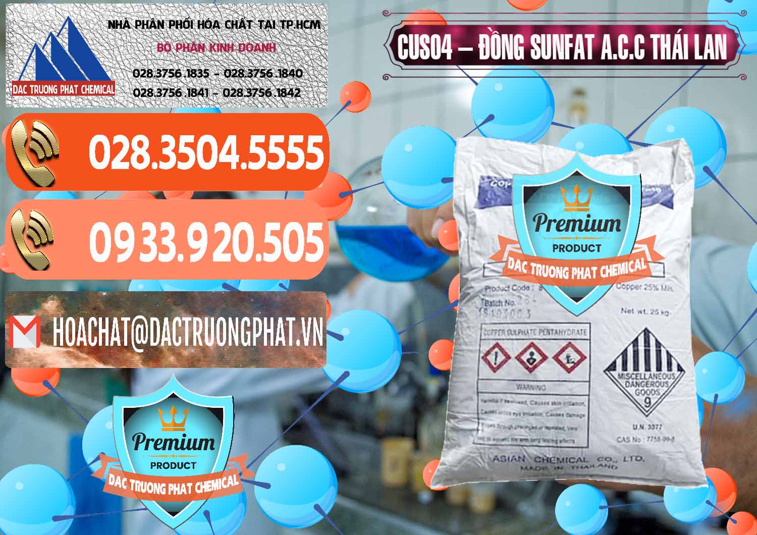 Cty cung ứng _ bán CuSO4 – Đồng Sunfat A.C.C Thái Lan - 0249 - Chuyên cung ứng & phân phối hóa chất tại TP.HCM - hoachatmientay.com
