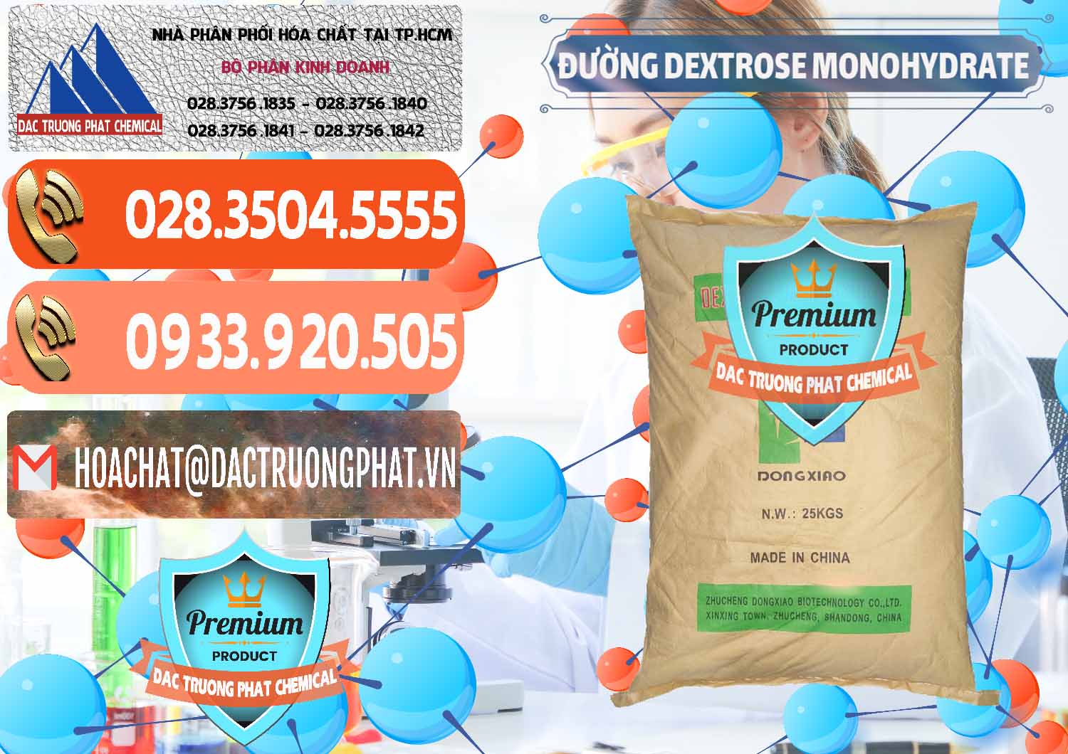 Đơn vị chuyên nhập khẩu ( bán ) Đường Dextrose Monohydrate Food Grade Dongxiao Trung Quốc China - 0063 - Công ty cung cấp _ kinh doanh hóa chất tại TP.HCM - hoachatmientay.com