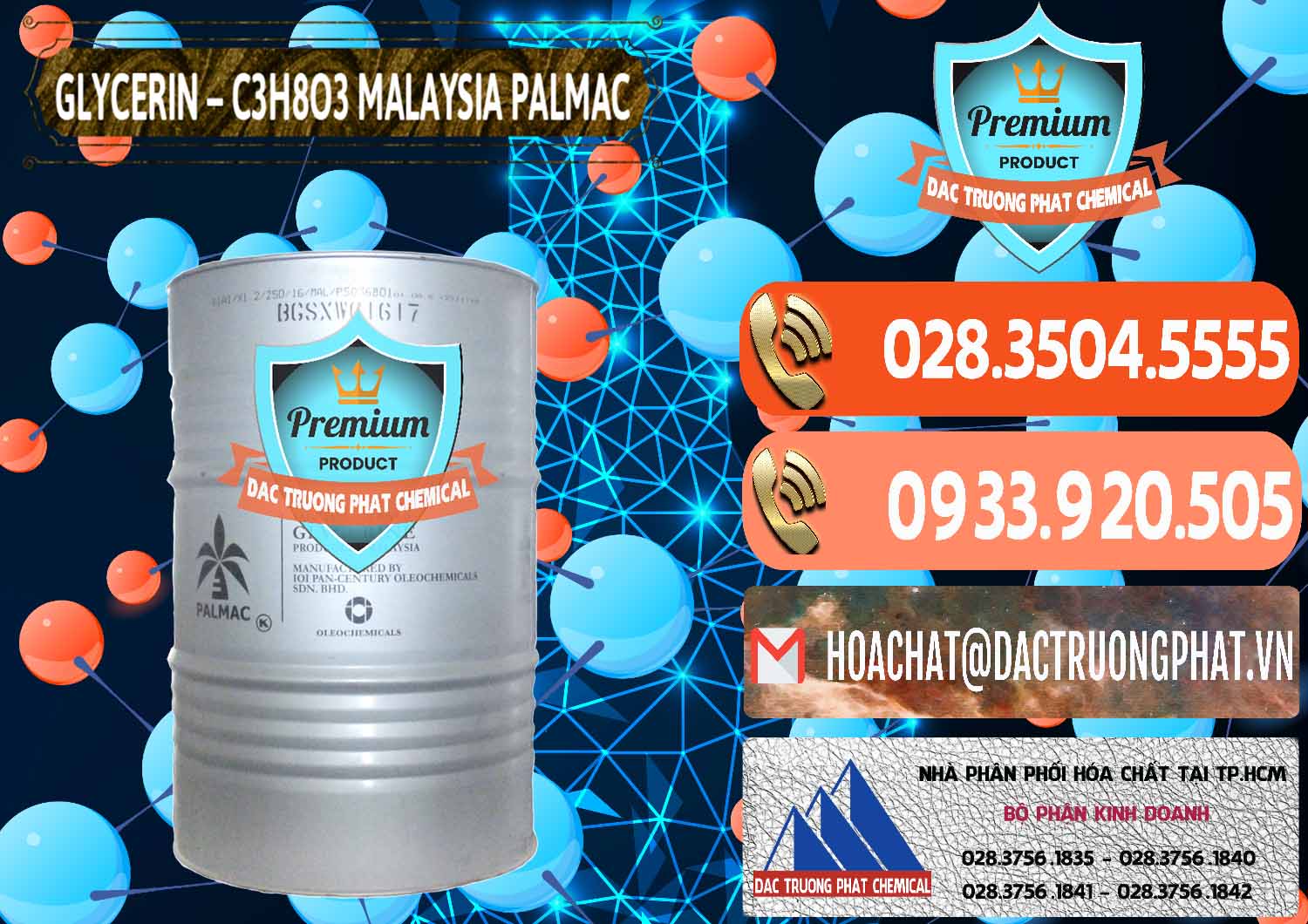 Cty chuyên bán - cung cấp Glycerin – C3H8O3 99.7% Malaysia Palmac - 0067 - Đơn vị cung cấp & phân phối hóa chất tại TP.HCM - hoachatmientay.com