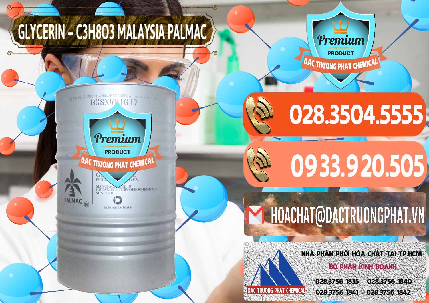 Nhà cung ứng _ bán Glycerin – C3H8O3 99.7% Malaysia Palmac - 0067 - Nhà phân phối ( kinh doanh ) hóa chất tại TP.HCM - hoachatmientay.com