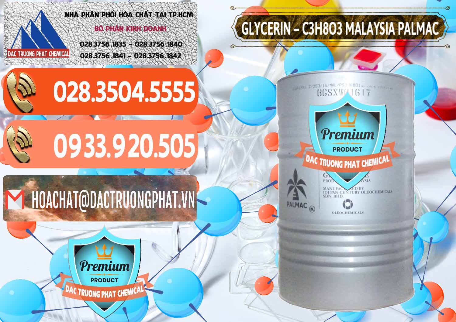 Đơn vị cung ứng & bán Glycerin – C3H8O3 99.7% Malaysia Palmac - 0067 - Cty chuyên cung cấp _ nhập khẩu hóa chất tại TP.HCM - hoachatmientay.com