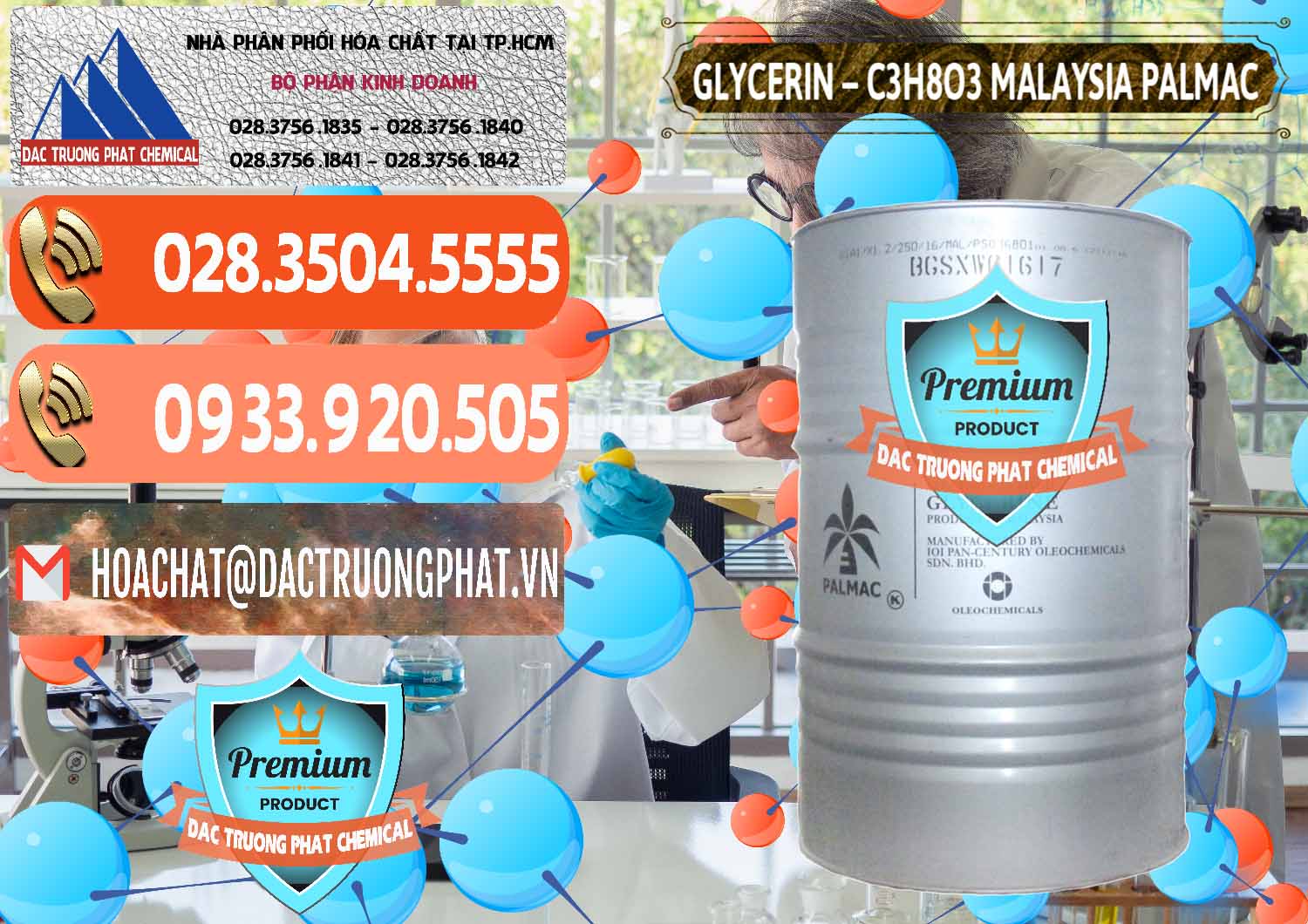 Nơi phân phối > bán Hóa chất C3H8O3 Lỏng * Glycerin Dạng Nước Malaysia Palmac tại Thành phố Hồ Chí Minh Đơn vị cung cấp ( bán ) Glycerin – C3H8O3 99.7% Malaysia Palmac - 0067 - Nhà cung cấp _ kinh doanh hóa chất tại TP.HCM - hoachatmientay.com