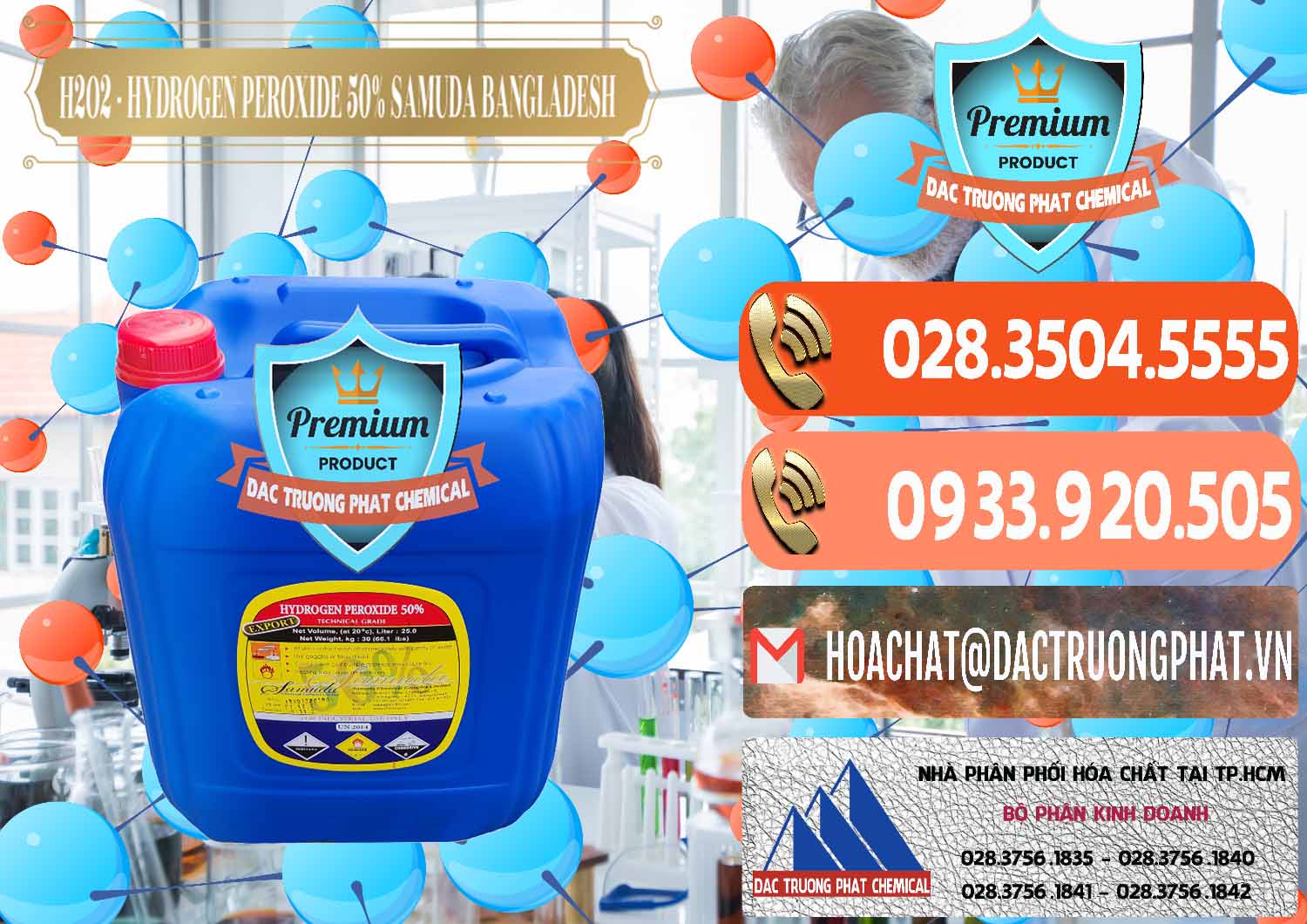 Địa chỉ chuyên bán « kinh doanh Hóa Chất Công Nghiệp Oxy Già Dạng Lỏng × Oxy Già Công ty nhập khẩu - bán H2O2 - Hydrogen Peroxide 50% Samuda Bangladesh - 0077 - Đơn vị bán _ cung cấp hóa chất tại TP.HCM - hoachatmientay.com