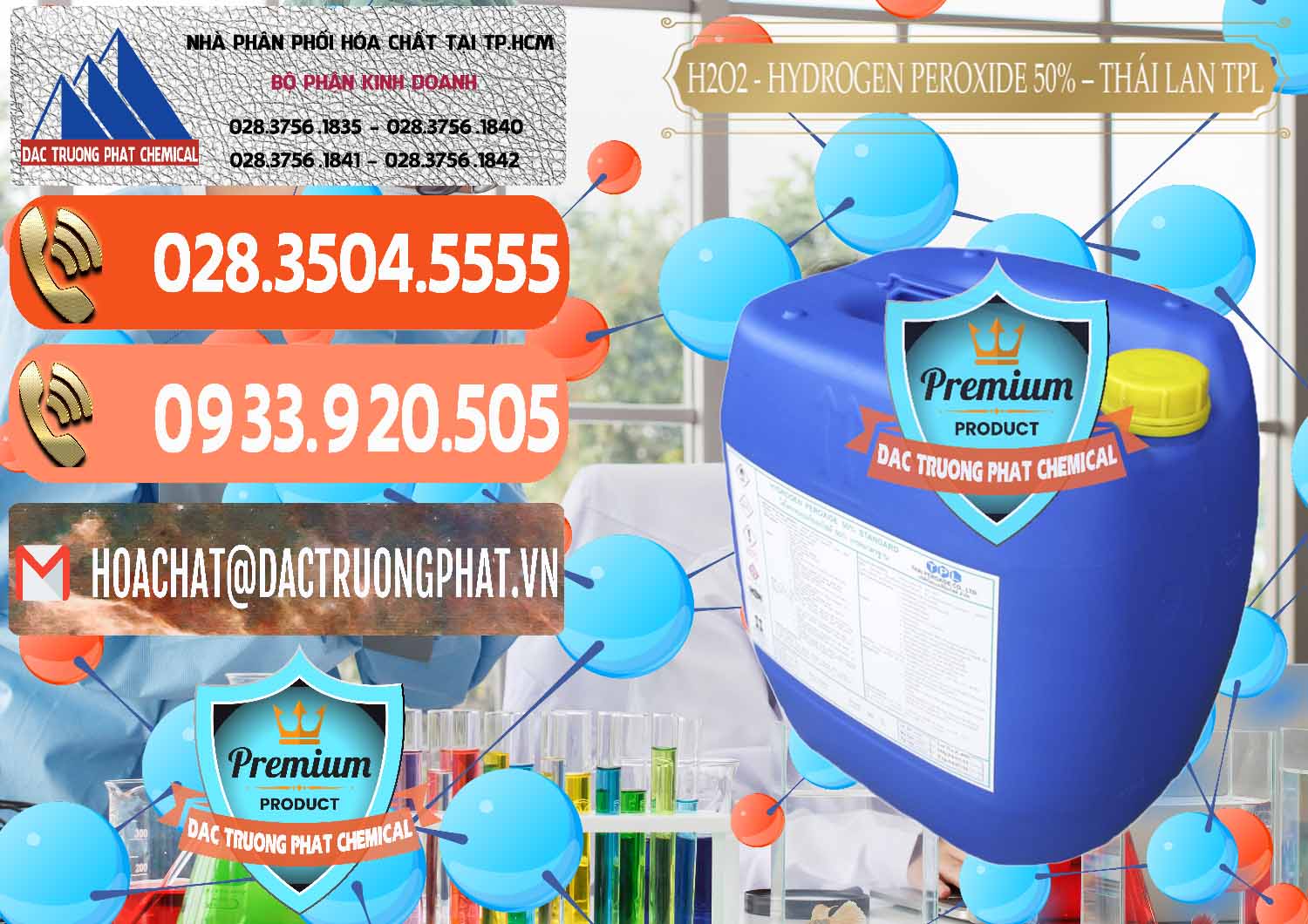 Cung cấp × bán H2O2 > Hydrogen Peroxide Dạng Nước 50% TPL Thái Lan Thailand Cty chuyên nhập khẩu ( bán ) H2O2 - Hydrogen Peroxide 50% Thái Lan TPL - 0076 - Nơi cung cấp và phân phối hóa chất tại TP.HCM - hoachatmientay.com