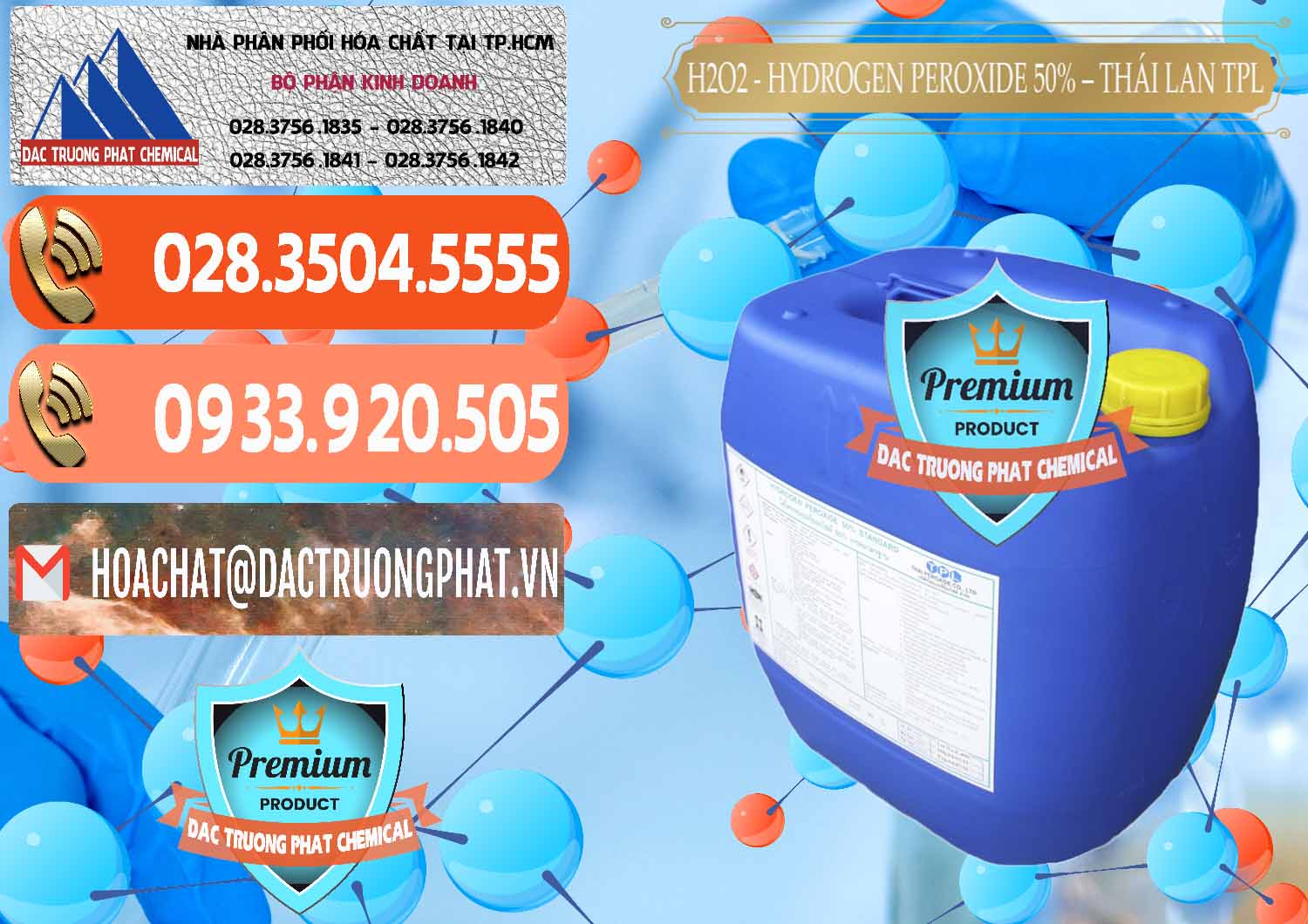 Nơi cung cấp > bán hóa chất Nước Hydrogen Dioxide © Hydrogen Peroxide 50% TPL Thái Lan Thailand Cty chuyên bán - cung cấp H2O2 - Hydrogen Peroxide 50% Thái Lan TPL - 0076 - Đơn vị cung cấp _ bán hóa chất tại TP.HCM - hoachatmientay.com