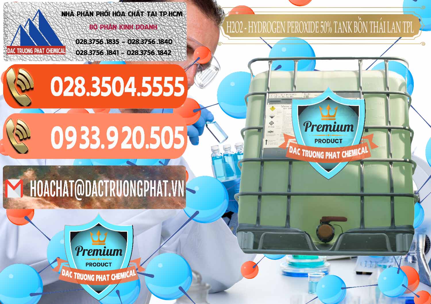 Địa chỉ chuyên bán — thương mại Hóa Chất Công Nghiệp Hydrogen Peroxide - H2O2 Dạng Nước Công ty bán _ cung ứng H2O2 - Hydrogen Peroxide 50% Tank IBC Bồn Thái Lan TPL - 0073 - Đơn vị chuyên cung cấp & bán hóa chất tại TP.HCM - hoachatmientay.com