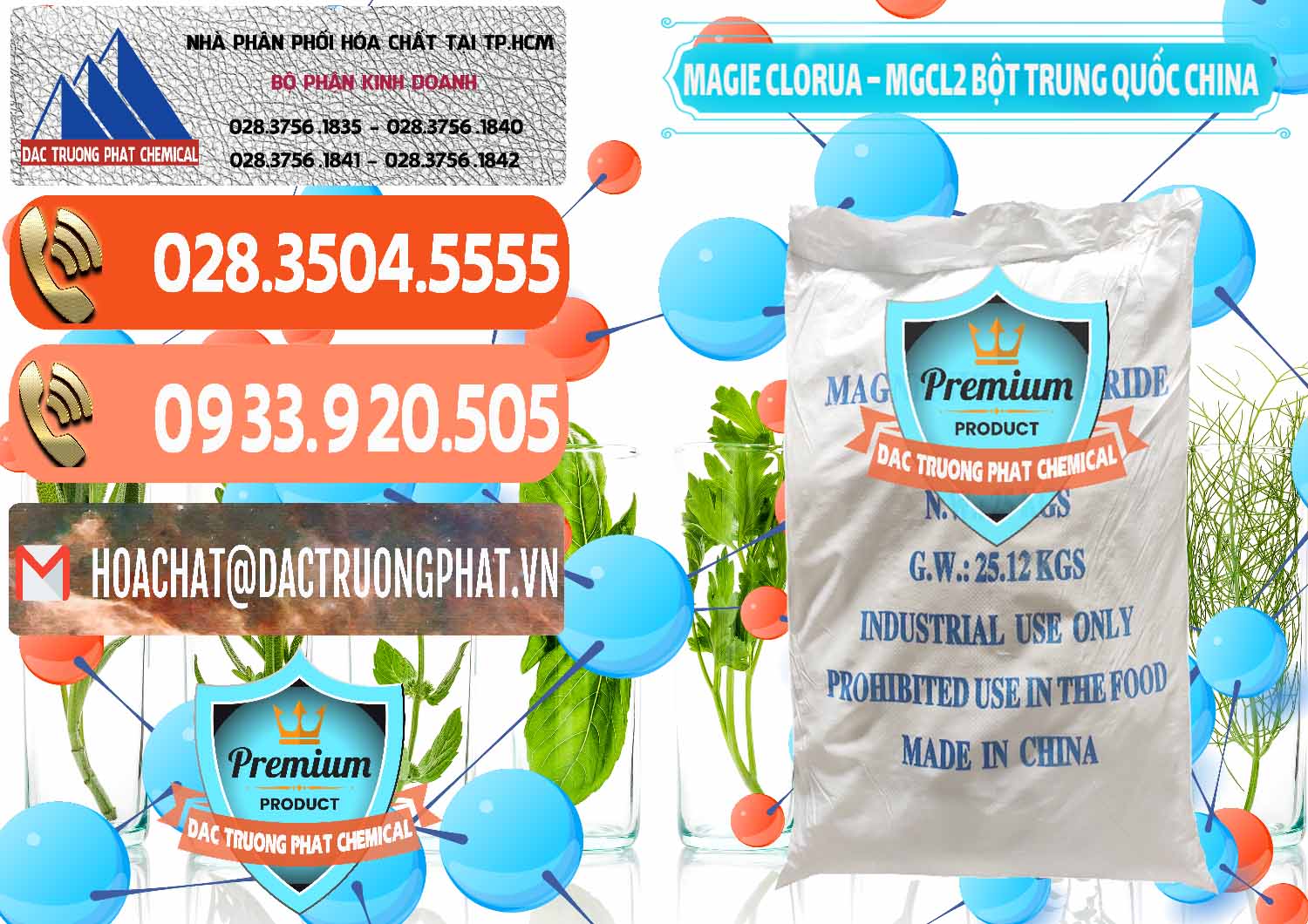 Cty chuyên bán & phân phối Magie Clorua – MGCL2 96% Dạng Bột Bao Chữ Xanh Trung Quốc China - 0207 - Chuyên bán & cung cấp hóa chất tại TP.HCM - hoachatmientay.com