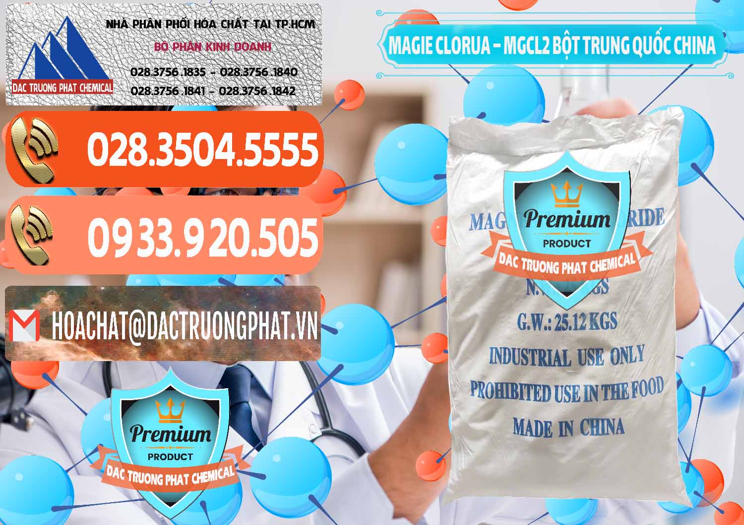 Chuyên bán ( phân phối ) Magie Clorua – MGCL2 96% Dạng Bột Bao Chữ Xanh Trung Quốc China - 0207 - Phân phối _ cung ứng hóa chất tại TP.HCM - hoachatmientay.com