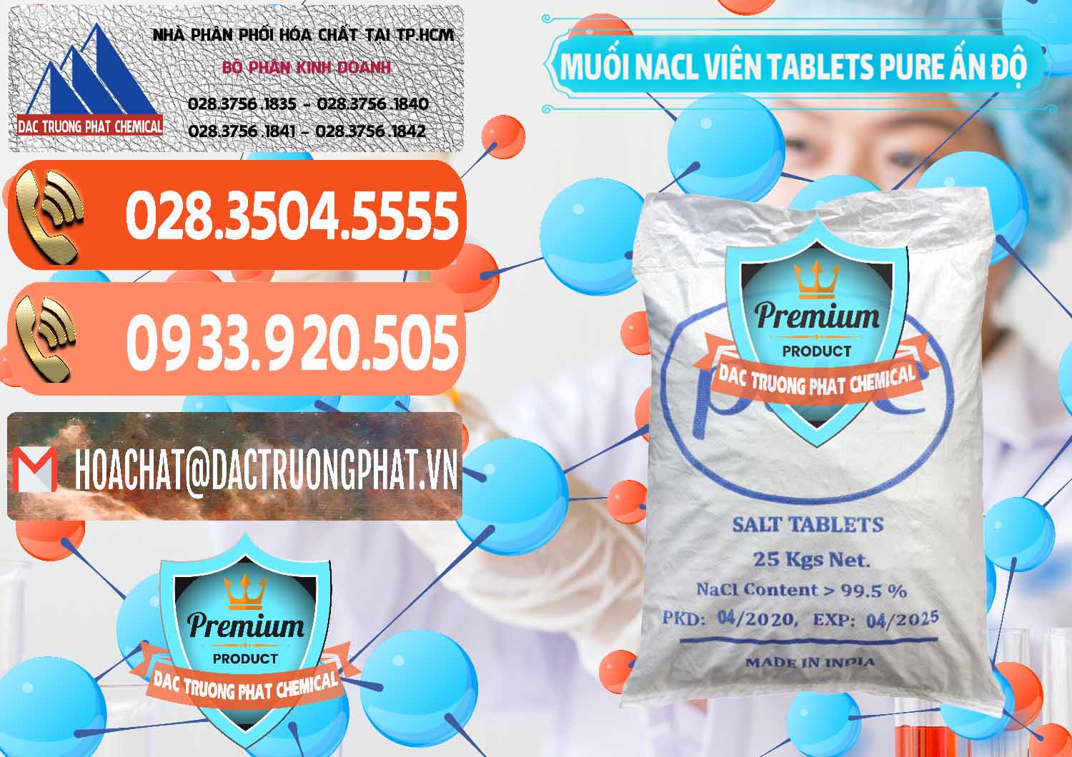 Cty cung ứng ( bán ) Muối NaCL – Sodium Chloride Dạng Viên Tablets Pure Ấn Độ India - 0294 - Nơi chuyên nhập khẩu & phân phối hóa chất tại TP.HCM - hoachatmientay.com
