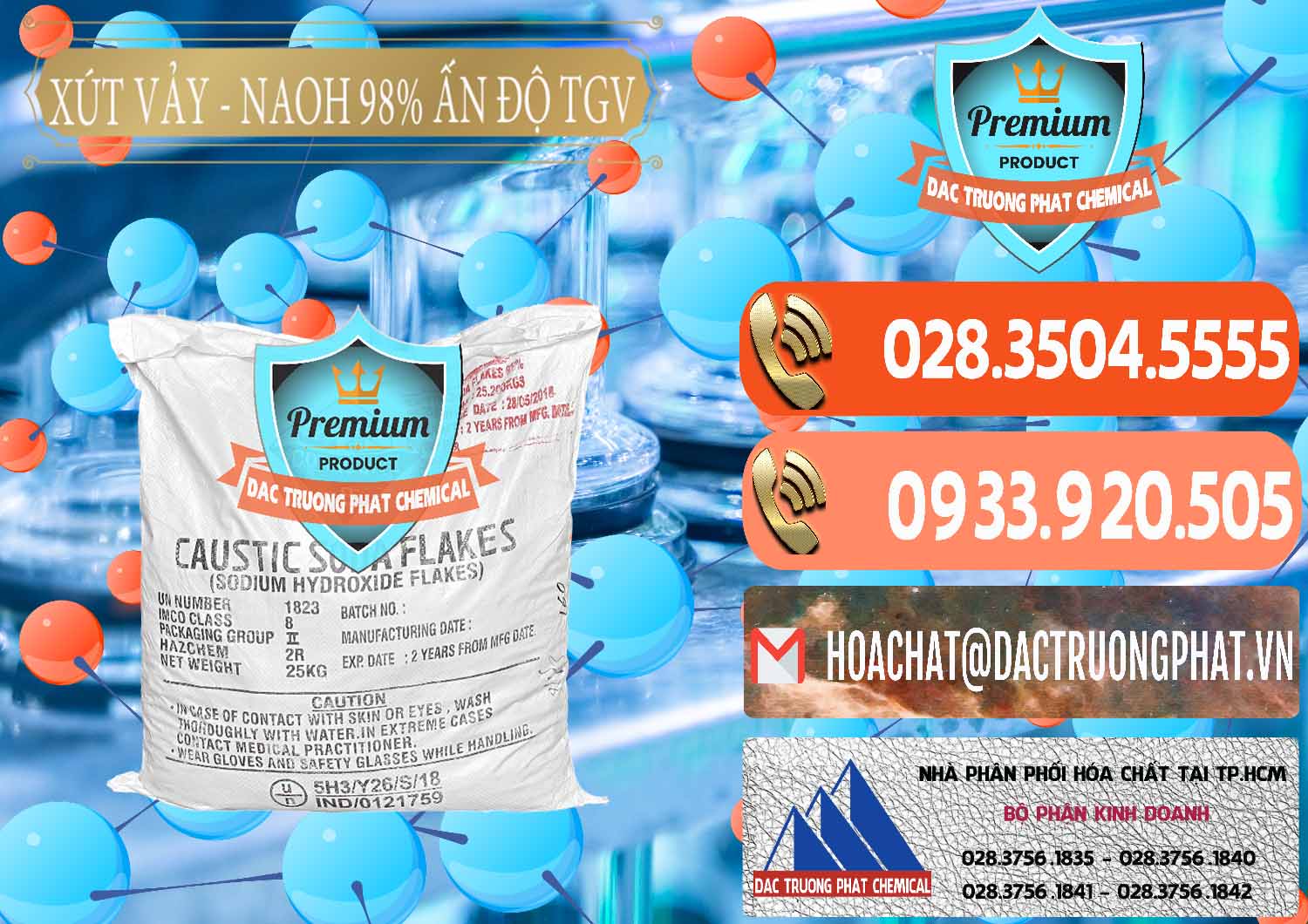 Cty chuyên bán — phân phối Hóa Chất Công Nghiệp NaOH Vảy # Caustic Soda Nhập khẩu - bán Xút Vảy - NaOH Vảy 98% TGV Ấn Độ India - 0169 - Nơi cung cấp & phân phối hóa chất tại TP.HCM - hoachatmientay.com