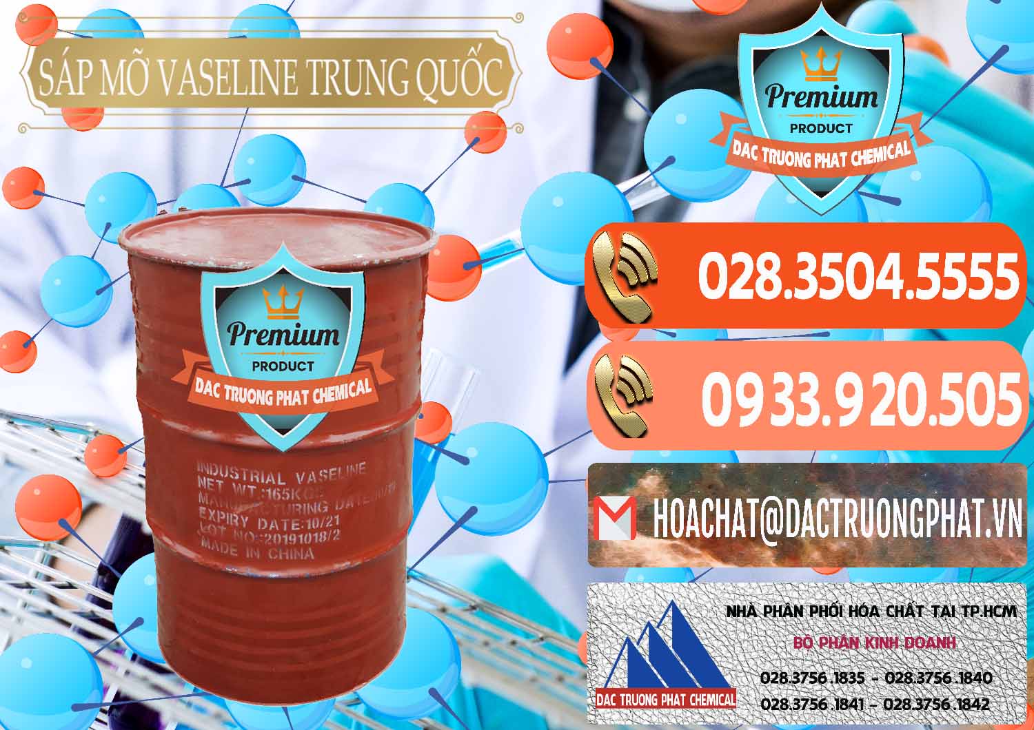 Cty chuyên cung ứng & bán Sáp Mỡ Vaseline Trung Quốc China - 0122 - Nơi chuyên kinh doanh - phân phối hóa chất tại TP.HCM - hoachatmientay.com