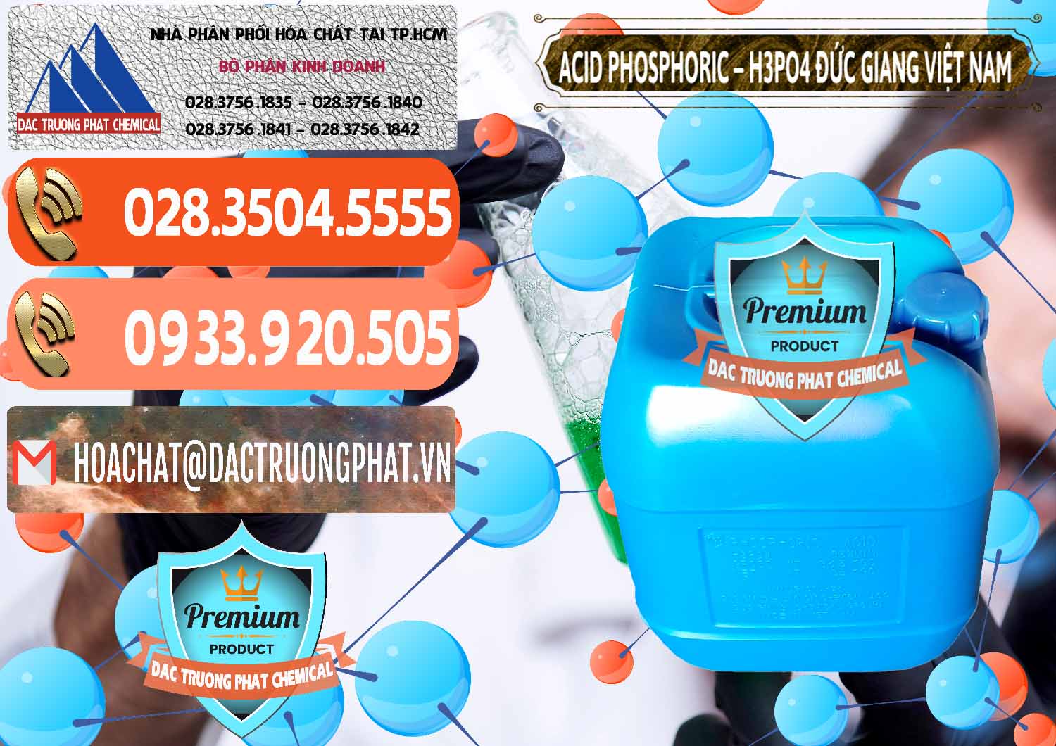 Nơi phân phối và cung ứng Axit Phosphoric - Acid Phosphoric H3PO4 85% Đức Giang Việt Nam - 0184 - Cty kinh doanh và bán hóa chất tại TP.HCM - hoachatmientay.com